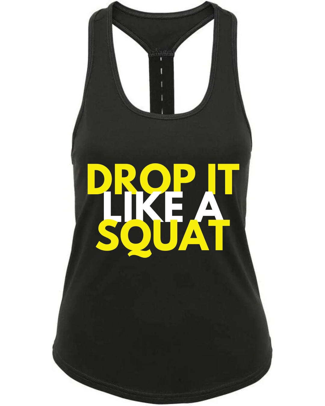 Drop It Like A Squat — Vest